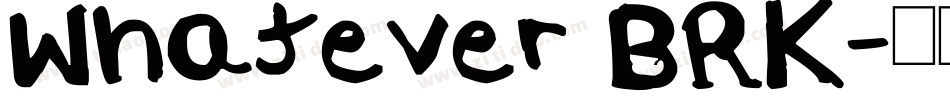 Whatever BRK字体转换